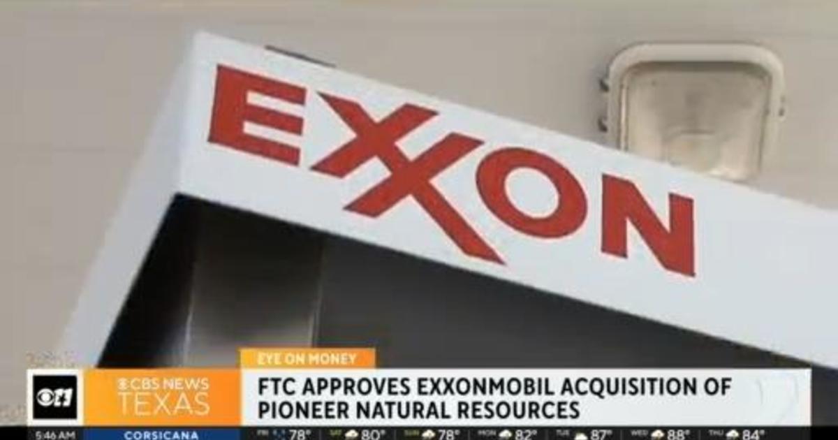 FTC approves Exxonmobil acquisition of Pioneer Natural Resources - CBS News