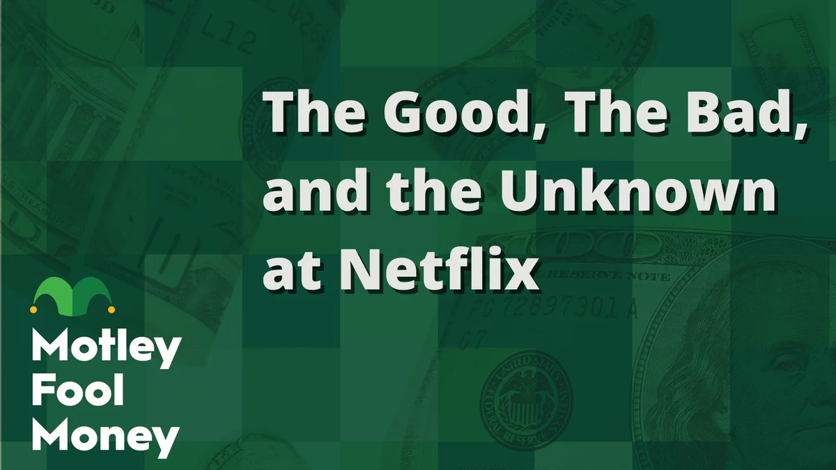 The Good, the Bad, and the Unknown at Netflix
