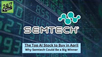 Why Semtech Is the Top AI Stock to Buy in April