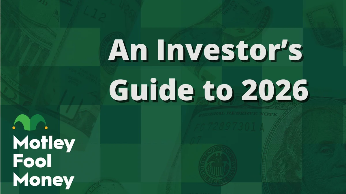 An Investor's Guide to 2026