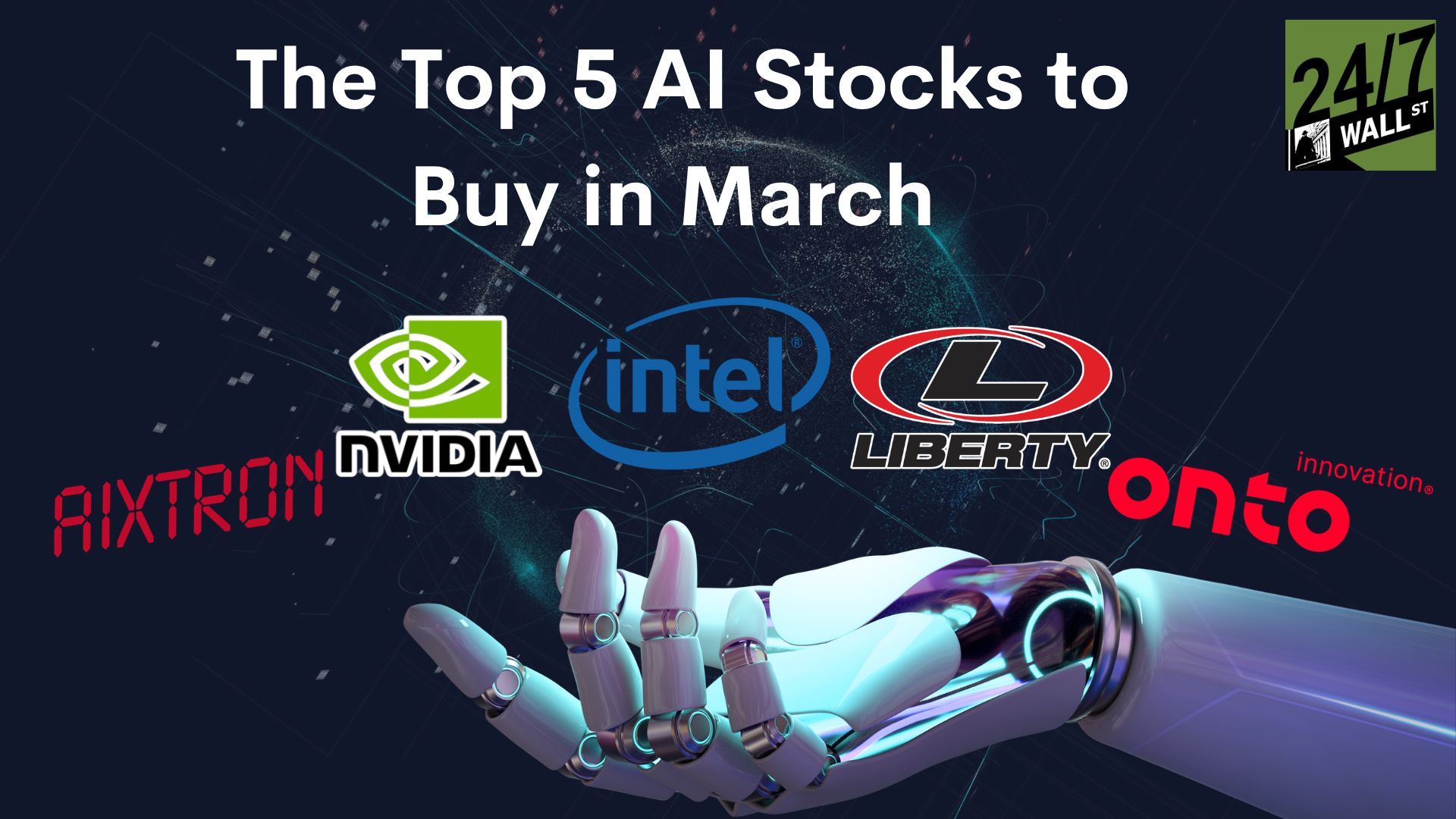 The Top 5 AI Stocks to Buy in March