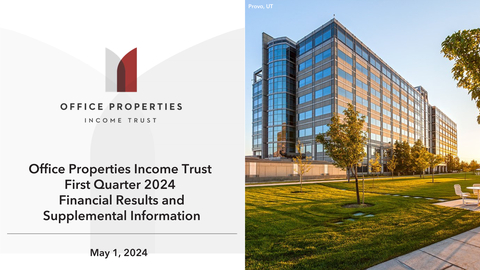 Office Properties Income Trust Announces First Quarter 2024 Results - Yahoo Finance