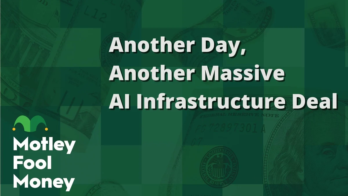 Another Day, Another Massive AI Infrastructure Deal