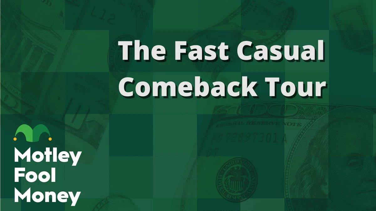 The Fast-Casual Comeback Tour