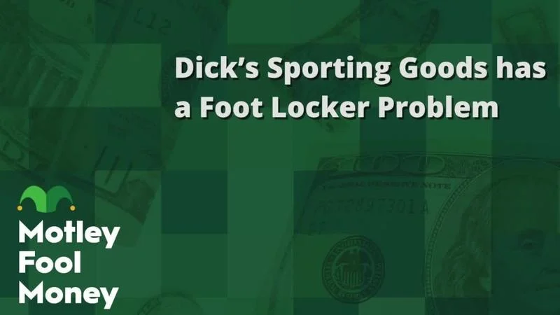 Dick’s Sporting Goods Has a Foot Locker Problem